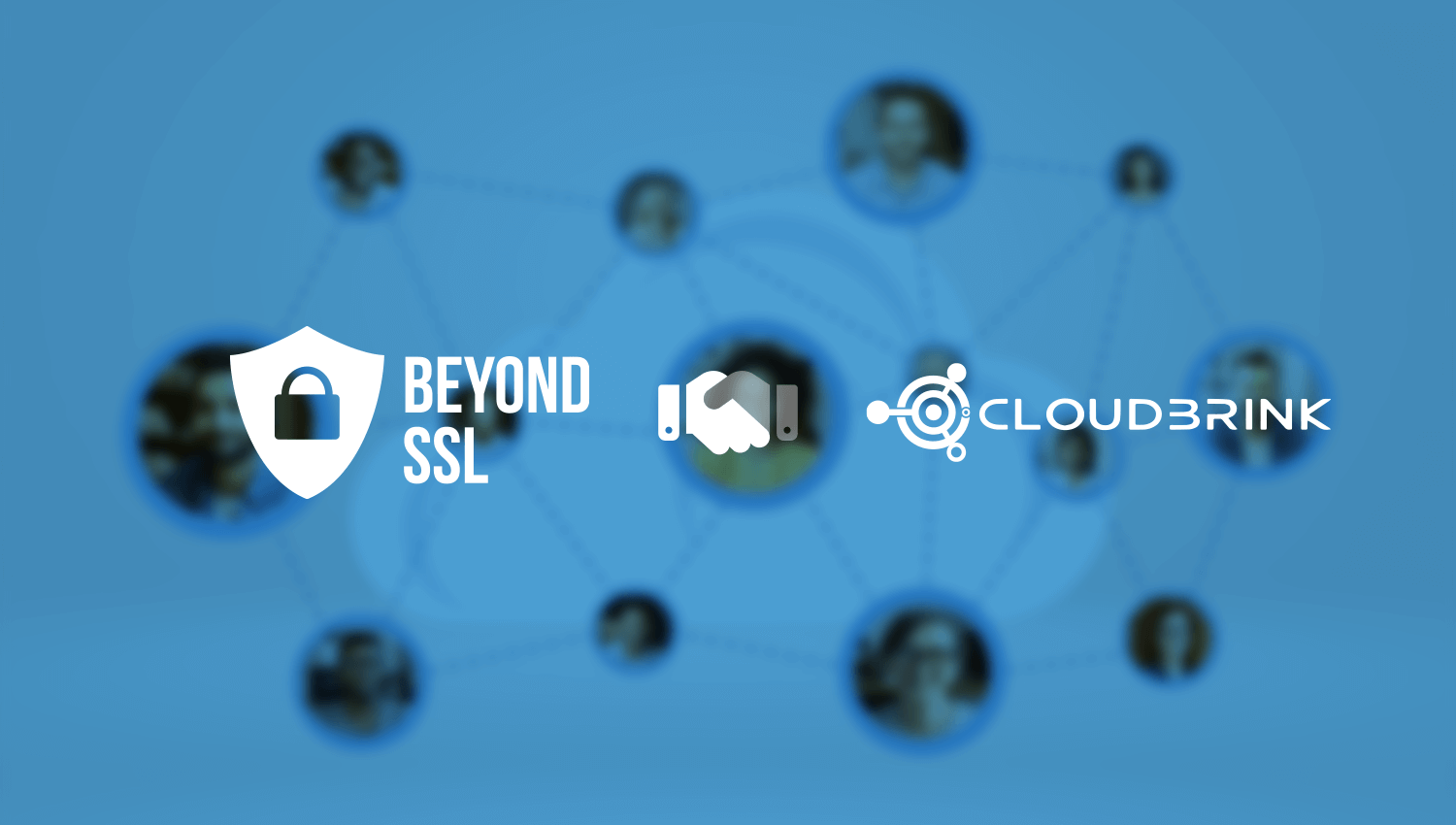 beyond SSL holt Cloudbrink Secure-Access-Lösung nach DACH | beyond SSL Blog